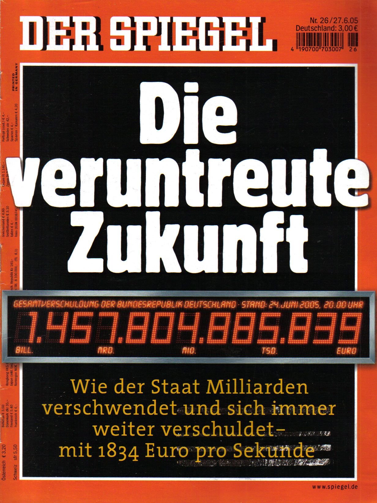 DER SPIEGEL - Nr. 26 vom 27. Juni 2005 - Titel: Die veruntreute Zukunft