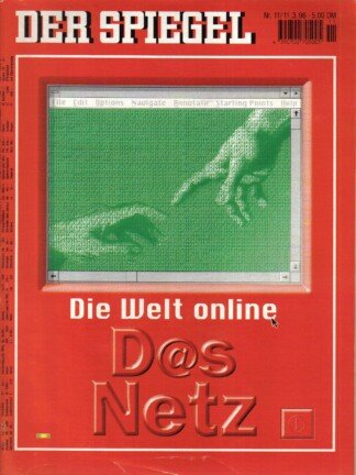 Der Spiegel. 11.03.1996, 50. Jahrgang. Nr. 11. Das deutsche Nachrichten-Magazin. Titelgeschichte: Die Welt online - D@s Netz.