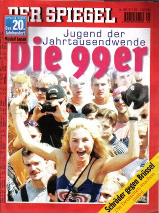 Der Spiegel. 12.07.1999,  53. Jahrgang. Nr. 28. Das deutsche Nachrichten-Magazin. Titelgeschichte: Die 99er - Jugend der Jahrtausendwende; Schröder gegen Brüssel - Die Deutschen machen mobil; Spiegel-Serie Das 20. Jahrhundert: Modell Japan.