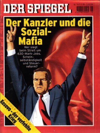 Der Spiegel. 03.05.1999,  53. Jahrgang. Nr. 18. Das deutsche Nachrichten-Magazin. Titelgeschichte: Der Kanzler und die Sozial-Mafia - Wer siegt beim Streit um 630-Mark-Jobs, Scheinselbständigkeit und Steuerreform?; Rudolf Augstein: Kosovo - der verfehlte
