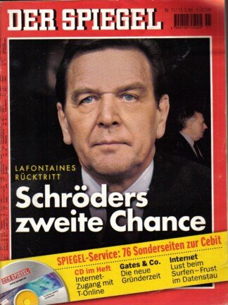 Der Spiegel. 15.03.1999,  53. Jahrgang. Nr. 11. Das deutsche Nachrichten-Magazin. Titelgeschichte: Schröders zweite Chance - Lafontaines Rücktritt; Spiegel-Service: 76 Sonderseiten zur Cebit.