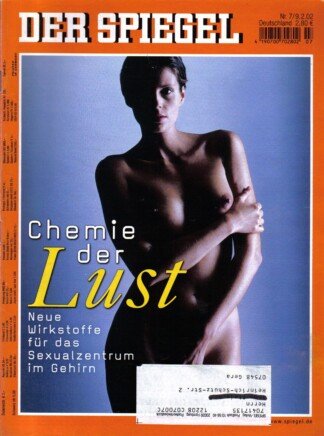 Der Spiegel. 09.02.2002, 56. Jahrgang. Nr. 7. Das deutsche Nachrichten-Magazin. Titelgeschichte: Chemie der Lust - Neue Wirkstoffe für das Sexualzentrum im Gehirn.