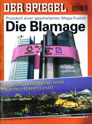 Der Spiegel. 10.04.2000,  54. Jahrgang. Nr. 15. Das deutsche Nachrichten-Magazin. Titelgeschichte: Protokoll einer gescheiterten Mega-Fusion - Die Blamage; Berlin: Glitzerding und Provinz-Hauptstadt - Deutschlands Metropole zwischen Muff und Aufbruch.