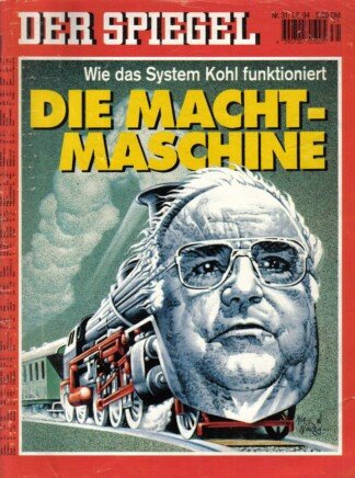 Der Spiegel. 01.08.1994. 48. Jahrgang. Nr. 31. Das deutsche Nachrichtenmagazin. Titelgeschichte: Die Macht-Maschine - Wie das System Kohl funktioniert.