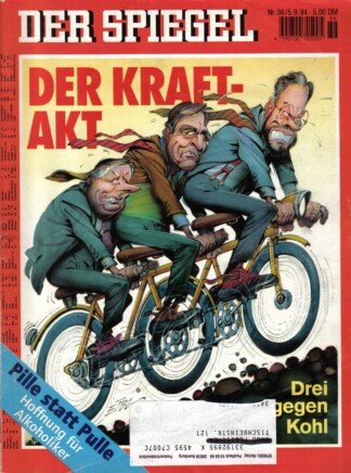 Der Spiegel. 05.09.1994. 48. Jahrgang. Nr. 36. Das deutsche Nachrichtenmagazin. Titelgeschichte: Der Kraft-Akt - Drei gegen Kohl; Pille statt Pulle - Hoffnung für Alkoholiker.