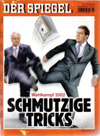 Der Spiegel. 30.03.2002, 56. Jahrgang. Nr. 14. Das deutsche Nachrichten-Magazin. Titelgeschichte: Wahlkampf 2002 - Schmutzige Tricks.