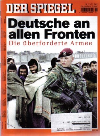 Der Spiegel. 11.03.2002, 56. Jahrgang. Nr. 11. Das deutsche Nachrichten-Magazin. Titelgeschichte: Deutsche an allen Fronten - Die überforderte Armee.