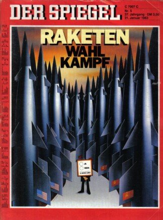 Der Spiegel. 31.01.1983, 37. Jahrgang. Nr. 5. Das deutsche Nachrichtenmagazin. Titelgeschichte: Raketen Wahlkampf.