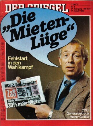 Der Spiegel. 17.01.1983, 37. Jahrgang. Nr. 3. Das deutsche Nachrichtenmagazin. Titelgeschichte: "Die Mieten-Lüge" - Fehlstart in den Wahlkampf - CDU-Generalsekretär Heiner Geißler.