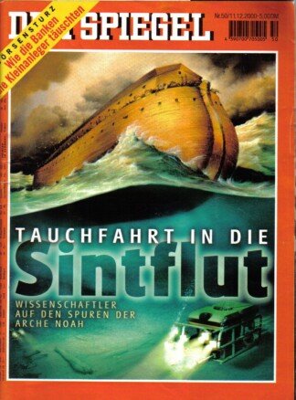 Der Spiegel. 11.12.2000,  54. Jahrgang. Nr. 50. Das deutsche Nachrichten-Magazin. Titelgeschichte: Tauchfahrt in die Sintflut - Wissenschaftler auf den Spuren der Arche Noah; Börsensturz: Wie die Banken die Kleinanleger täuschten.