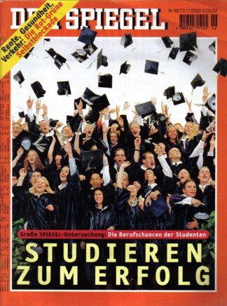 Der Spiegel. 13.11.2000,  54. Jahrgang. Nr. 46. Das deutsche Nachrichten-Magazin. Titelgeschichte: Studieren zum Erfolg - Große Spiegel-Untersuchung: Die Berufschancen der Studenten; Rente, Gesundheit, Verkehr: Die Rot-Grüne Selbstblockade.