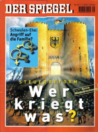 Der Spiegel. 17.07.2000,  54. Jahrgang. Nr. 29. Das deutsche Nachrichten-Magazin. Titelgeschichte: Steuerreform. Wer kriegt was? - Erste Modellrechnung.