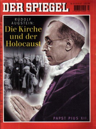 Der Spiegel. 20.10.1997,  51. Jahrgang. Nr. 43. Das deutsche Nachrichten-Magazin. Titelgeschichte: Rudolf Augstein: Die Kirche und der Holocaust - Papst Pius XII.