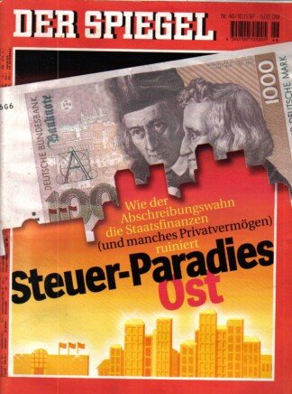 Der Spiegel. 10.11.1997,  51. Jahrgang. Nr. 46. Das deutsche Nachrichten-Magazin. Titelgeschichte: Wie der Abschreibungswahn die Staatsfinanzen (und manches Privatvermögen) ruiniert - Steuer-Paradies Ost.