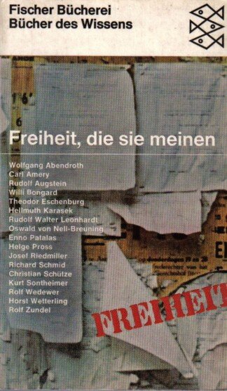 Freiheit, die sie meinen