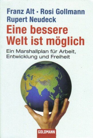 Eine bessere Welt ist möglich
