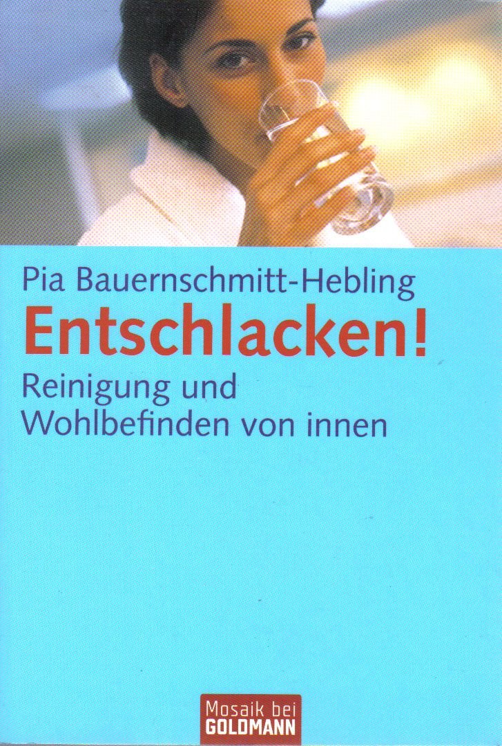 Entschlacken