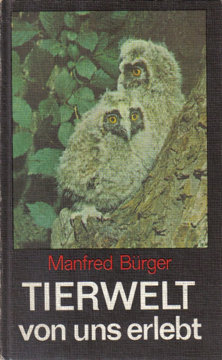 Tierwelt von uns erlebt