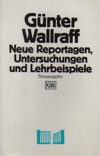 Neue Reportagen, Untersuchungen und Lehrbeispiele