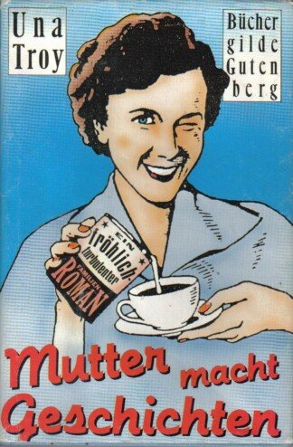 Mutter macht Geschichten.