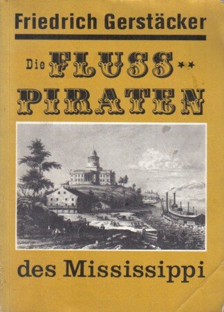 Die Flusspiraten des Mississippi