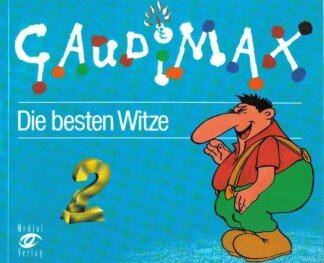 Gaudimax - Die besten Witze II