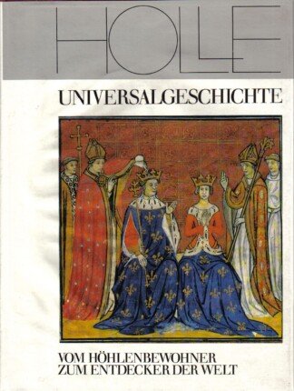 Vom Höhlenbewohner zum Entdecker der Welt (Bd. 1)