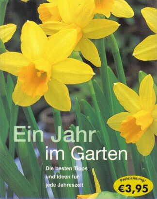 Ein Jahr im Garten