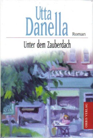 Unter dem Zauberdach