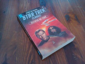 Star Trek: Classic[-Serie] / Band 65., Gesichter aus Feuer / Michael Jan Friedman. [Übers. aus dem Amerikan. von Ronald M. Hahn]