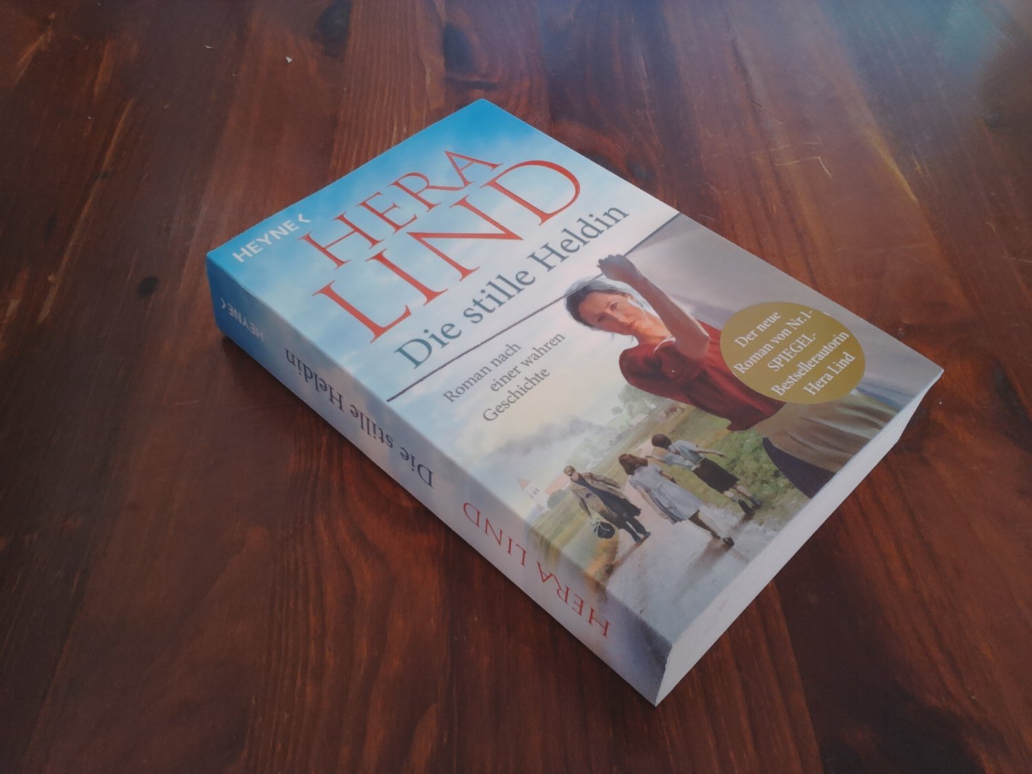 Die stille Heldin – Roman nach einer wahren Geschichte - Ein neuer Tatsachenroman der Nr.-1-SPIEGEL-Bestsellerautorin - mitreißend und ergreifend!