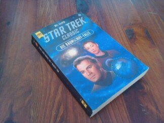 Star Trek: Classic-Serie / Band 71., Die Raumschiff-Falle : Roman / Mel Gilden. [Dt. Übers. von Harald Pusch]
